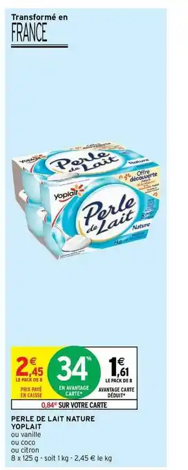 Intermarché Hyper Perle De Lait Nature Yoplait offre