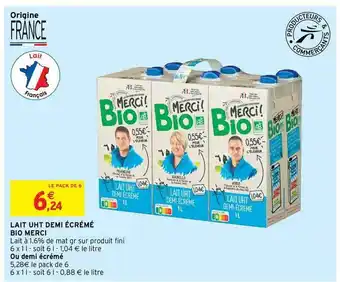 Intermarché Hyper Lait Uht Demi écrémé Bio Merci offre