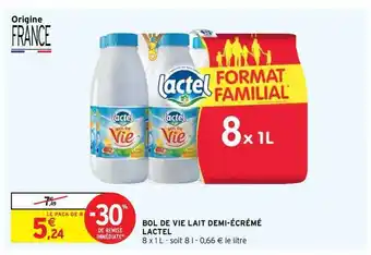 Intermarché Hyper Bol De Vie Lait Demi-écrémé Lactel offre