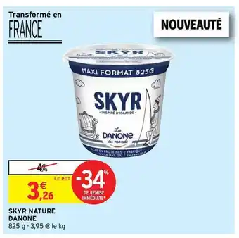 Intermarché Hyper Skyr Nature Danone offre