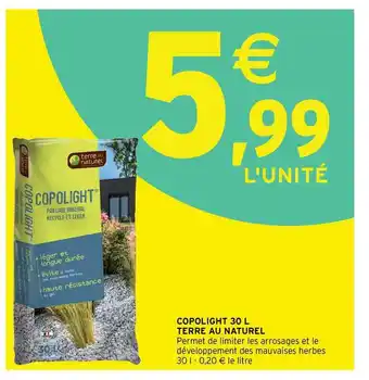 Intermarché Hyper Copolight 30 L Terre Au Naturel offre