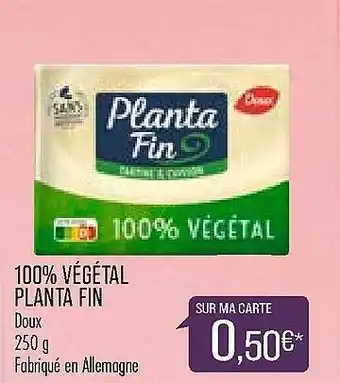 100% Végétal Planta Fin