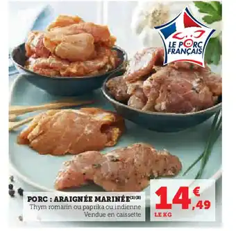 Super U Porc : araignée marinée offre