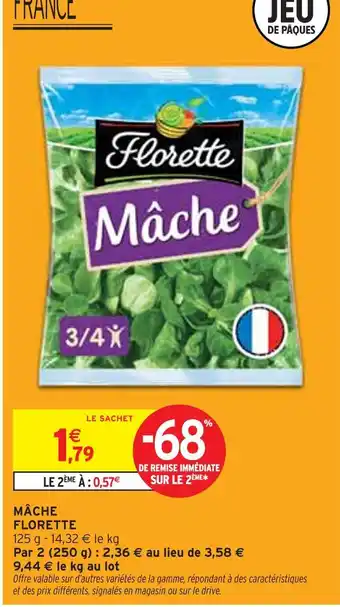 Intermarché FLORETTE Mâche offre