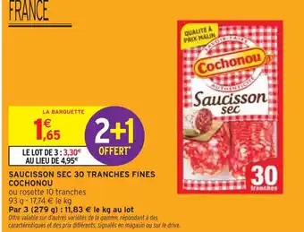 Intermarché Cochonou Saucisson sec 30 tranches fines offre