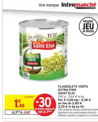 Intermarché SAINT ELOI Flageolets verts extra-fins offre