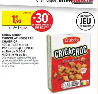 Intermarché CHABRIOR Crica choc' chocolat noisette offre