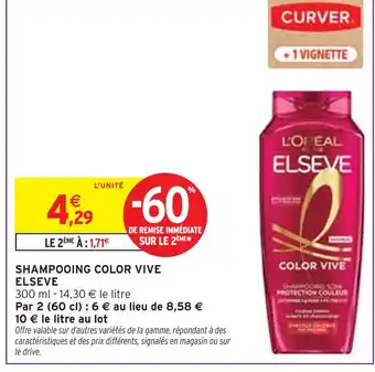 Intermarché ELSEVE Shampooing color vive offre