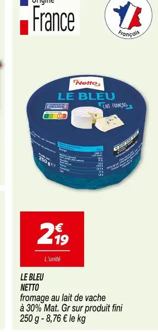 Netto Netto Le Bleu offre