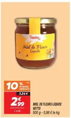 Netto Miel de Fleurs Liquide Netto offre
