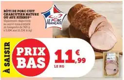 Hyper U Rôti de porc cuit charcutier nature ou aux herbes offre