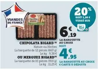 Super U Chipolata Bigard offre