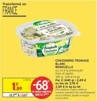 Intermarché BONDUELLE CONCOMBRE FROMAGE BLANC offre