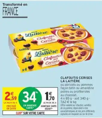 Intermarché LA LAITIÈRE CLAFOUTIS CERISES offre