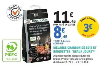 E.Leclerc MÉLANGE CHARBON DE BOIS ET BRIQUETTES BEAUX JOURS offre