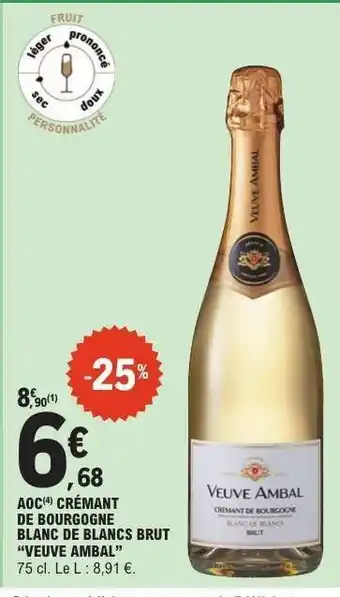 E.Leclerc AOC Crémant de Bourgogne Blanc de Blancs Brut 'Veuve Ambal' offre