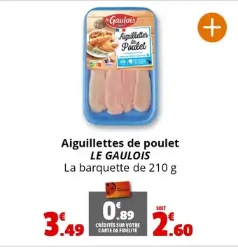 Coccinelle Express LE GAULOIS Aiguillettes de poulet offre