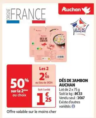Auchan Dés De Jambon Auchan offre