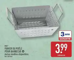 ALDI PANIER OU POÊLE POUR BARBECUE offre