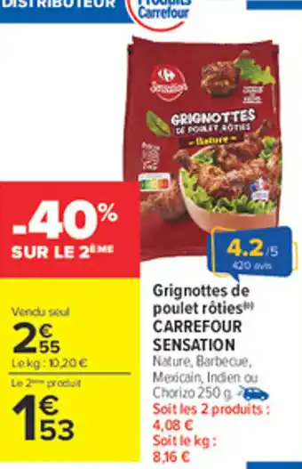 Carrefour Market CARREFOUR SENSATION Grignottes de poulet rôties" offre