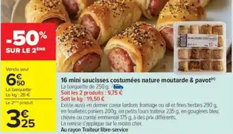 Carrefour 16 mini saucisses costumées nature moutarde & pavot offre