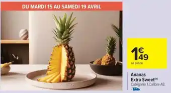 Carrefour Ananas extra sweet offre