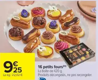Carrefour 16 petits fours offre