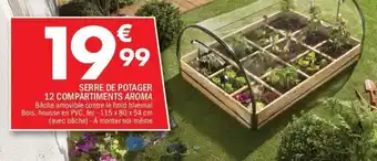 La Foir'Fouille Serre de potager 12 compartiments aroma offre