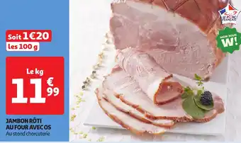 Auchan Jambon roti au four avec os offre