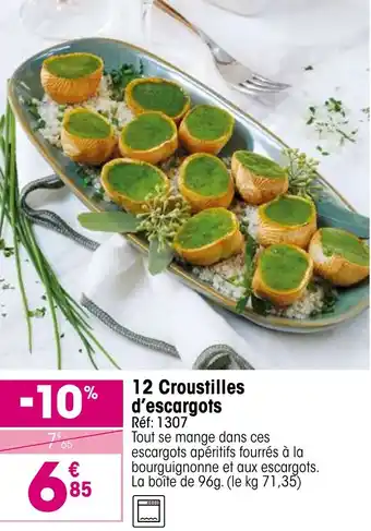 Croque Gel 12 croustilles d'escargots offre