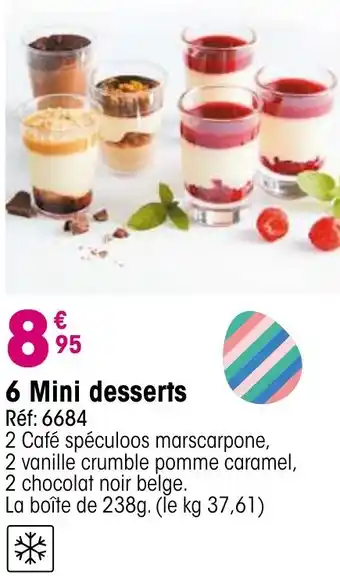 Croque Gel 6 mini desserts offre
