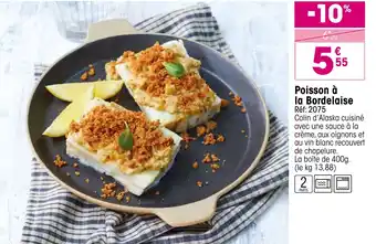 Croque Gel Poisson à la bordelaise offre