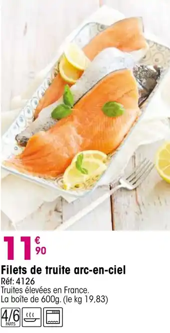 Croque Gel Filets de truite arc en ciel offre