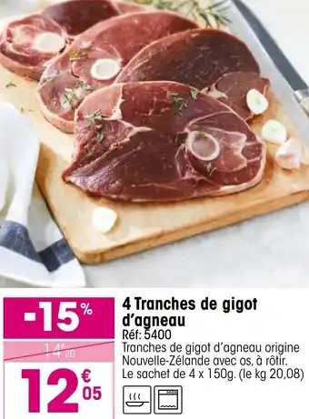Croque Gel 4 Tranches de gigot d'agneau offre