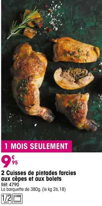 Croque Gel 2 Cuisses de pintades farcies aux cèpes et aux bolets offre