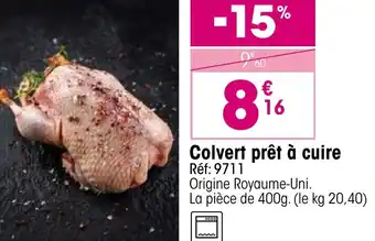 Croque Gel Colvert prêt à cuire offre