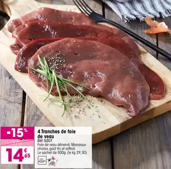 Croque Gel 4 Tranches de foie de veau offre