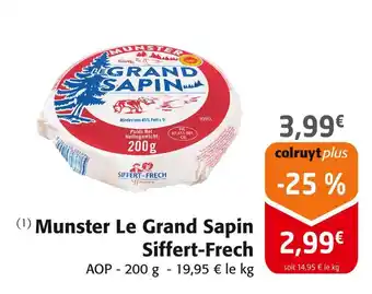 Colruyt Siffert-Frech Munster Le Grand Sapin offre