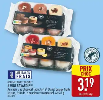 ALDI GOURMET FINEST CUISINE 6 mini bavarois offre