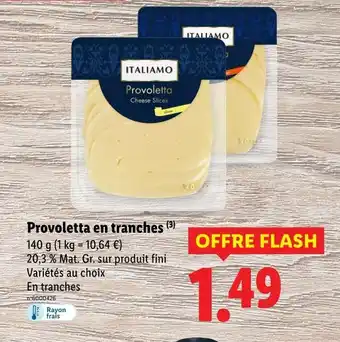 Lidl ITALIAMO Provoletta en tranches offre