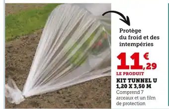 Super U U Kit tunnel 1,20 x 3,50 m offre