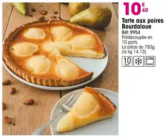 Croque Gel Tarte aux poires bourdaloue offre