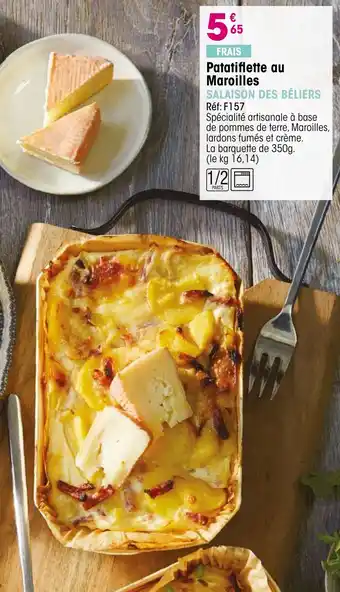 Croque Gel Patatiflette au maroilles salaison des béliers offre