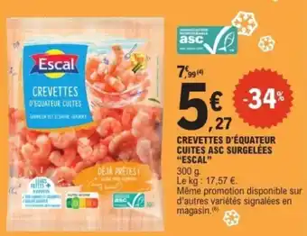 E.Leclerc Crevettes d'équateur cuites asc surgelées escal offre