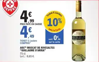E.Leclerc Aoc muscat de rivesaltes guillaume d'arria offre