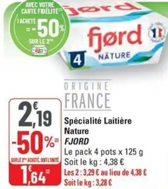 G20 Spécialité laitière nature fjord offre
