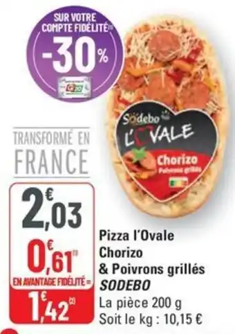 G20 Pizza l'ovale chorizo & poivrons grillés sodebo offre