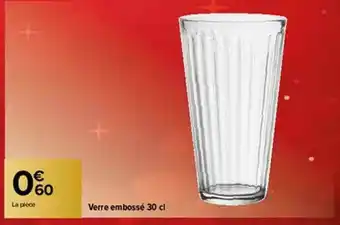 Carrefour Verre Embossé 30 Cl offre