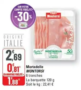 G20 Mortadelle montorsi offre