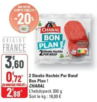 G20 2 steaks hachés pur bœuf bon plan charal offre